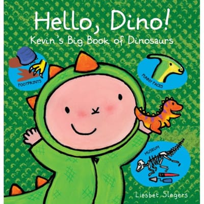 Hello Dino! Kevin's Book Of Dinosaurs - Liesbet Slegers