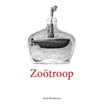 Zoötroop - Arne Braaksma