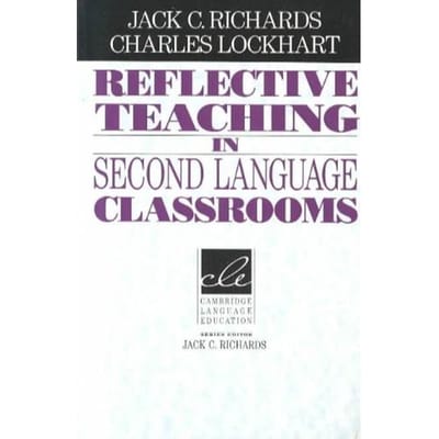 Reflective Teaching In Second Language Classrooms - Organization (SEAMEO) Regional L