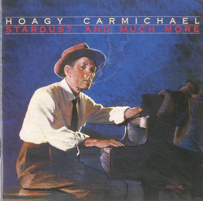 1-CD Hoagy Carmichael - Stardust and much more (1989)