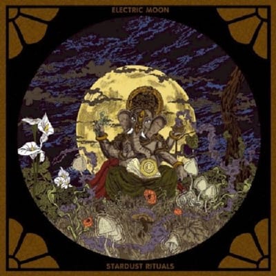 Electric Moon - Stardust Rituals (CD)