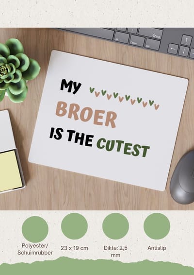 Akyol - my broer is the cutest Muismat - Broer - schattige broer - verjaardagscadeau - verjaardag - cadeau - cadeautje voor broer - broer artikelen - kado - geschenk - gift - 23 bij 19 cm