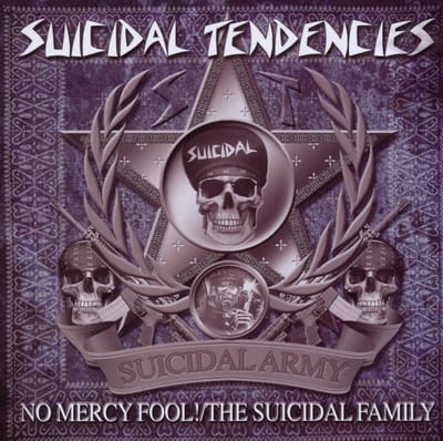 No Mercy Fool!/The Suicidal Family - Suicidal Tendencies