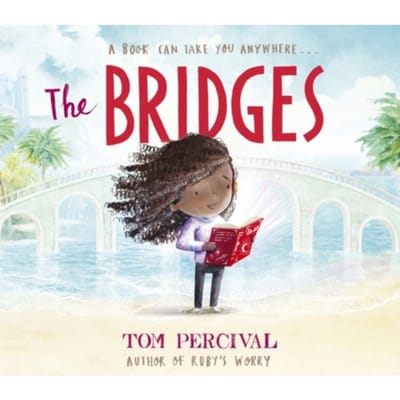 The Bridges - Tom Percival