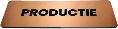 Deurbordje Brons/Koper-look met tekst productie - Formaat 150 x 50 mm x 1,6 mm - Zelfklevend | Luxe uitstraling | Geborstelde Koper/Brons toplaag | Gratis Verzending | Decoporta