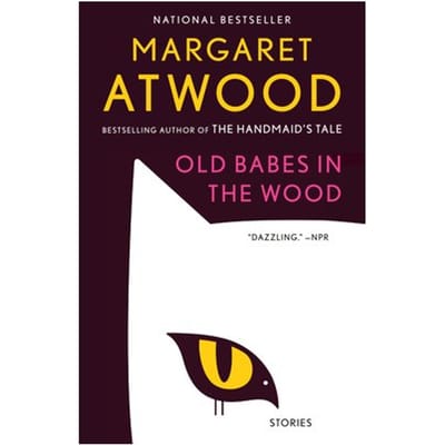 Old Babes In The Wood - Margaret Atwood