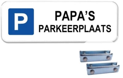 Parkeerbord Papa's parkeerplaats - Weerbestendig Aluminium - 40x15 cm - Bevestiging: Met hekbeugels (voor spijlen- of gaashek)