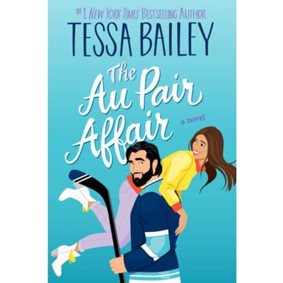 Au Pair Affair - Big Shots - Tessa Bailey