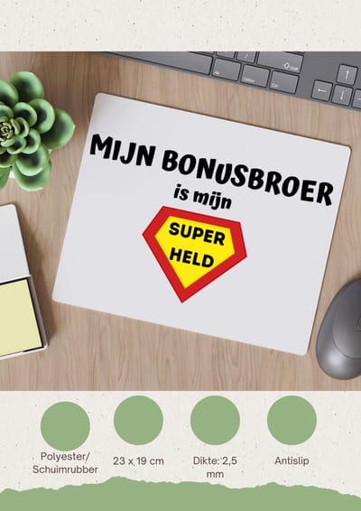 Akyol - mijn bonusbroer is mijn superheld Muismat - Broer - super bonusbroer - verjaardag - cadeautje voor broer - broer artikelen - kado - geschenk - 23 bij 19 cm