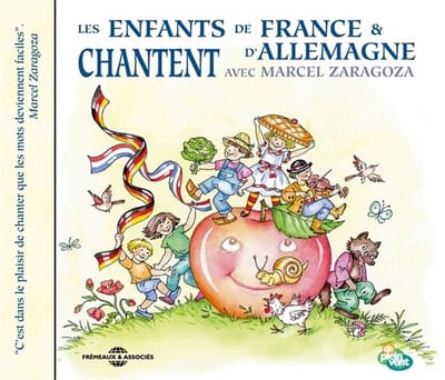 Marcel Zaragoza - Les Enfants De France Et D'allemagne Chantent Avec (CD)