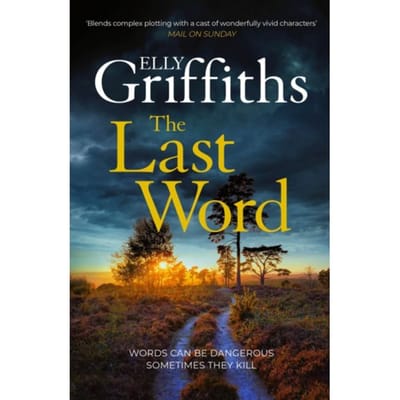 The Last Word - Elly Griffiths