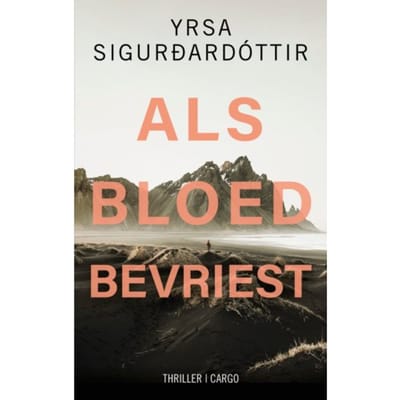 Als Bloed Bevriest - Zwart Ijs - Yrsa Sigurdardottir