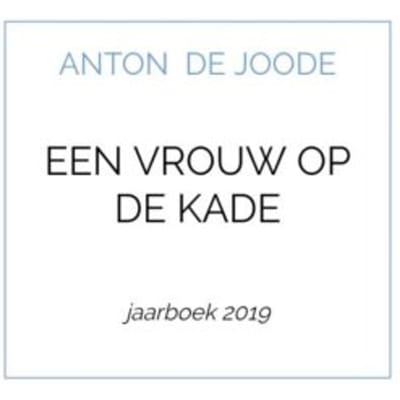 Een Vrouw Op De Kade - Anton De Joode