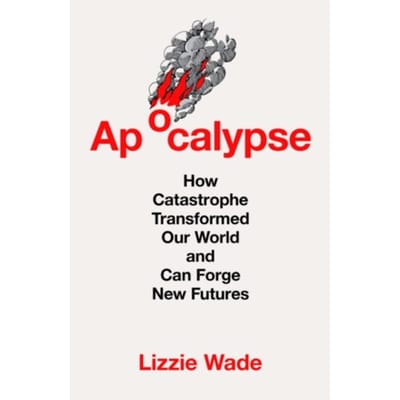 Apocalypse - Lizzie Wade