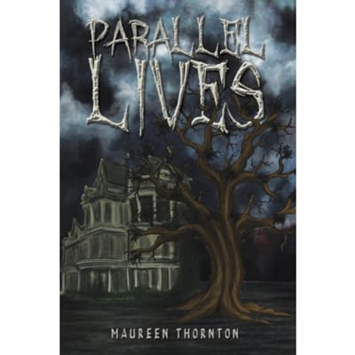 Parallel Lives - Thornton, Maureen