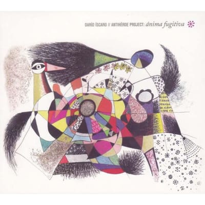 CD DARIO ISCARO // ANTIH?ROE - Anima Fugitiva DIANT051VIR Reiziger Onbeweeglijk 2013 Argentinië Jazz Gebruikt gray