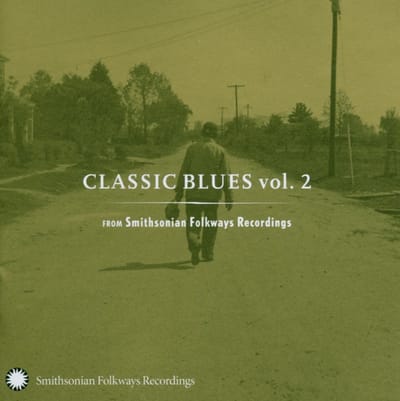 Various Artists - Classic Blues Vol. 2 From Smithsonian Folkways (CD)