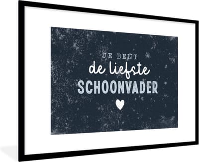 Fotolijst incl. Poster - Kado voor man - Vaderdag - Quote - Jij bent de liefste schoonvader - Spreuken - 120x80 cm - Posterlijst