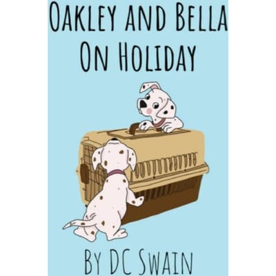 Oakley And Bella On Holiday - Oakley And Bella - DC Swain