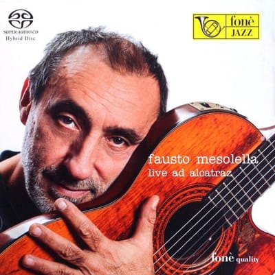 Fausto Mesolella - Live Ad Alcatraz (SACD)