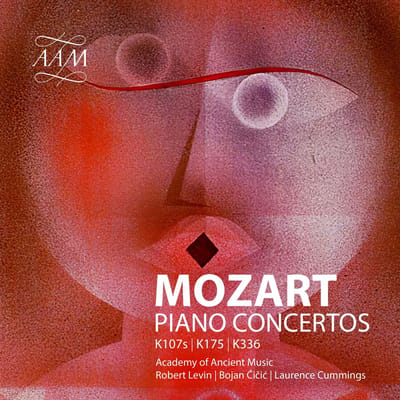 The Academy Of Ancient Music, Robert Levin, Bojan Cicic - Mozart: Piano Concertos No.5 & Church Sonata No.17 (CD)