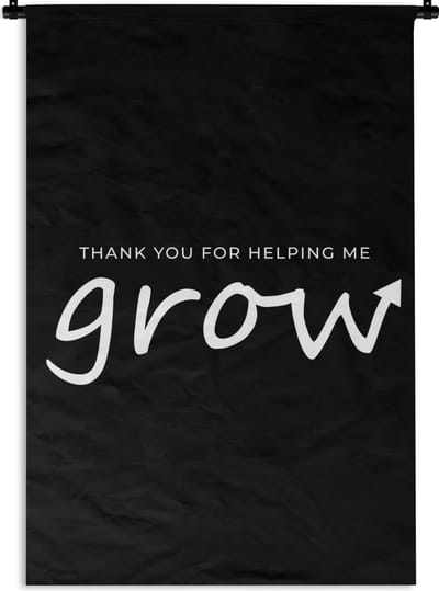Wandkleed - Wanddoek - Presentje voor Moederdag thank you for helping me grow – zwart - 120x180 cm - Wandtapijt