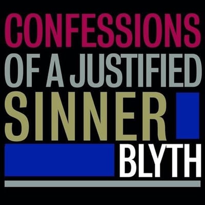 Confessions Of A Justified Sinner