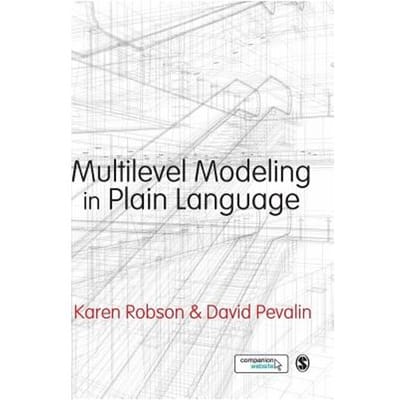 Multilevel Modeling In Plain Language - Robson