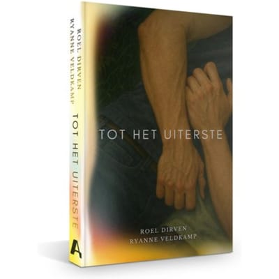 Tot Het Uiterste - Roel Dirven
