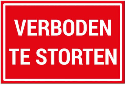 Verboden te storten bord | gecoat dibond materiaal | 18 x 12 cm