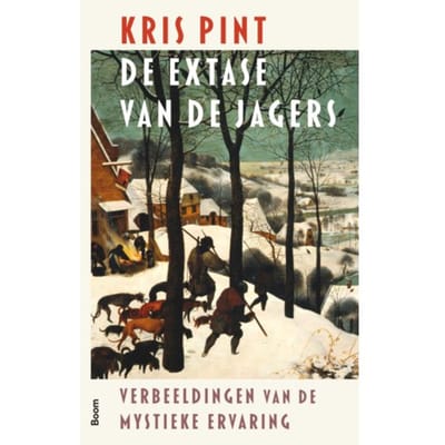 De Extase Van De Jagers - Kris Pint