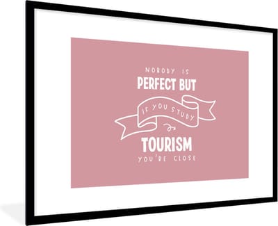Fotolijst incl. Poster - Quote - Tourism - Studeren - 120x80 cm - Posterlijst