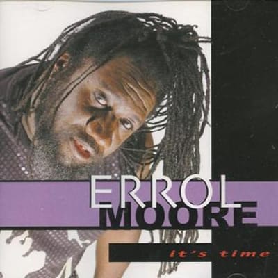 CD ERROL MOORE - It's Time BNECD03012 Bad Newz Entert 2003 US Reggae, Ska & Dub