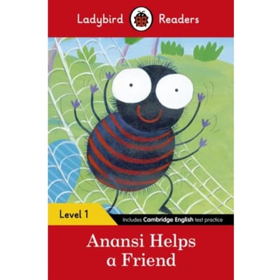 Ladybird Readers Level 1 - Anansi Helps A Friend (Elt Graded Reader) - Ladybird Readers - Ladybird
