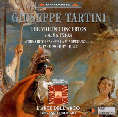 L'Arte Dell'Arco, Giovanni Guglielmo - Tartini: The Violin Concertos Vol. 8 (c 1721-35) "Torna Ritorna O Bella Mia Speranza . . . (CD)