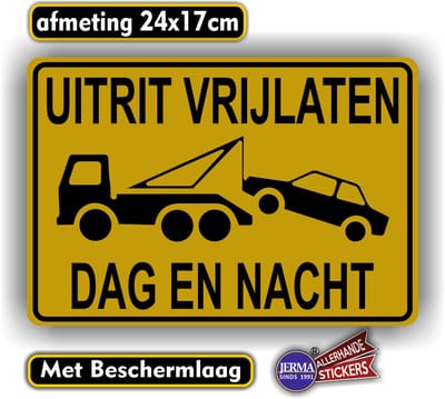 Jerma - Uitrit Vrijlaten - Wegslepen - Sticker - 24 x 17 cm - Weerbestendig - Zelfklevend - Krasvrij