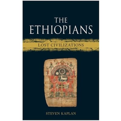 The Ethiopians - Lost Civilizations - Steven Kaplan