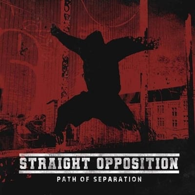 Straight Opposition - Path Of Separation (CD)