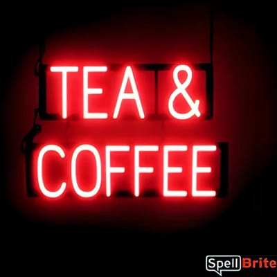 TEA & COFFEE - Lichtreclame Neon LED bord verlicht | SpellBrite | 58 x 38 cm | 6 Dimstanden - 8 Lichtanimaties | Reclamebord neon verlichting