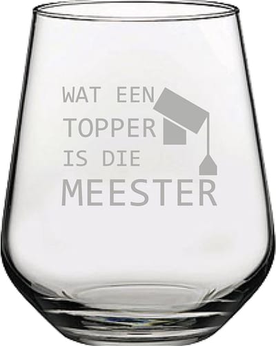 Gegraveerde Drinkglas 42,5cl Wat een topper is die meester