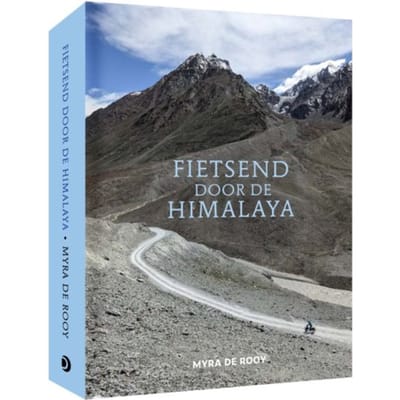 Fietsend Door De Himalaya - Myra de Rooy