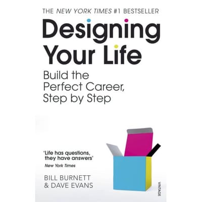 Designing Your Life - Bill Burnett