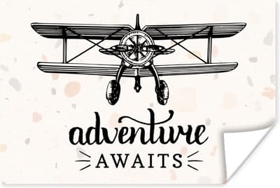 Poster Spreuken - Quotes - Adventure awaits - Vliegtuig - 180x120 cm XXL