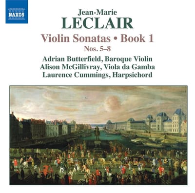Adrian Butterfield, Alison McGillivray, Laurence Cummings - Leclair: Violin Sonatas | Book 1: Nos. 5-8 (CD)
