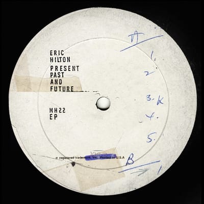 Eric Hilton - Present Past And Future (LP)