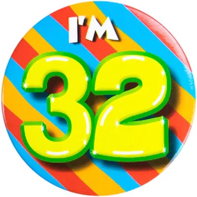 Button 32 Jaar - Button met speld (55mm) - Leeftijd badge - 32 Jaar versiering - Accessoires - Rozet I'm 32 - Verjaardag jongen / meisje / man / vrouw - Button 32 Jaar