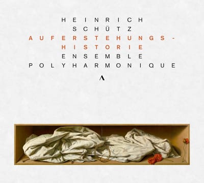 Ensemble Polyharmonique - Heinrich Schütz: Auferstehungs-Historie (CD)