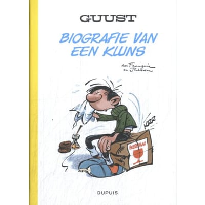 Guust, Biografie Van Een Kluns - Guust, Biografie - André Franquin