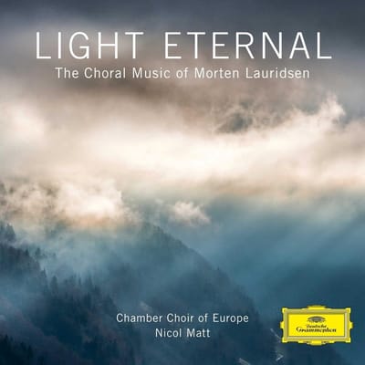 Chamber Choir of Europe, Nicol Matt - Light Eternal - The Choral Music Of Morten Laurids (CD)