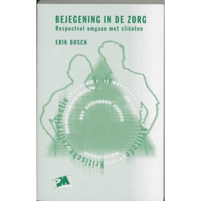 Bejegening In De Zorg - E. Bosch
